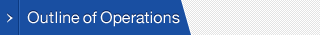Outline of Operations